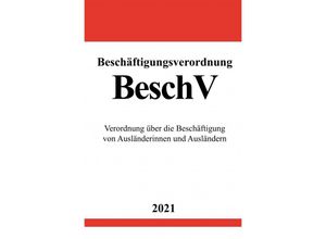 9783754909805 - Beschäftigungsverordnung (BeschV) - Ronny Studier Kartoniert (TB)