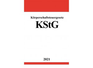 9783754912096 - Körperschaftsteuergesetz (KStG) - Ronny Studier Kartoniert (TB)