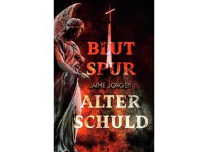 9783754912133 - Blutspur alter Schuld - Jaime Jorgen Kartoniert (TB)