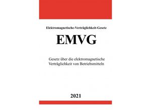 9783754913260 - Elektromagnetische-Verträglichkeit-Gesetz (EMVG) - Ronny Studier Kartoniert (TB)