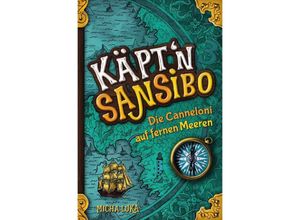 9783754916469 - Käpt
 Sansibo - Die Canneloni auf fernen Meeren - Micha Luka Kartoniert (TB)