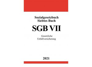 9783754916995 - Sozialgesetzbuch Siebtes Buch (SGB VII) - Ronny Studier Kartoniert (TB)