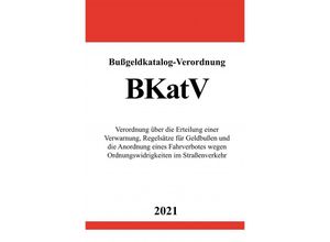 9783754918012 - Bußgeldkatalog-Verordnung (BKatV) - Ronny Studier Kartoniert (TB)