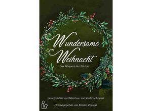 9783754919033 - WUNDERSAME WEIHNACHT - DAS WISPERN DER BÜCHER - Tomos Forrest Hans-Jürgen Raben Wilfried A Hary Kartoniert (TB)