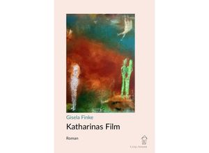 9783754919354 - Katharinas Film - Gisela Finke Kartoniert (TB)