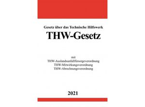 9783754922002 - Gesetz über das Technische Hilfswerk (THW-Gesetz) - Ronny Studier Kartoniert (TB)