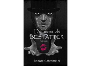 9783754922309 - Der sensible Bestatter - Renate Gatzemeier Kartoniert (TB)