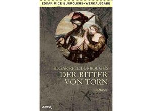 9783754922316 - DER RITTER VON TORN - Edgar Rice Burroughs Kartoniert (TB)