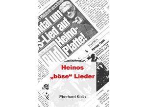 9783754922675 - Heinos öse Lieder - Eberhard Kulla Kartoniert (TB)