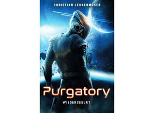 9783754924792 - Purgatory - Wiedergeburt - Christian Leukermoser Kartoniert (TB)