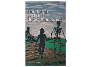 9783754924891 - Der Junge und der der wiederkommt - Oliver Ristau Kartoniert (TB)