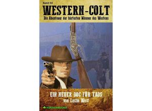 9783754926741 - WESTERN-COLT Band 58 EIN NEUER DOC FÜR TAOS - Leslie West Kartoniert (TB)