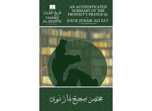 9783754927878 - An Authenticated Summary of the Prophets Prayer - Hafiz Zubair Ali Zai [rahimahullah] Kartoniert (TB)