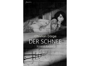 9783754929674 - DER SCHNEE - Christian Dörge Kartoniert (TB)