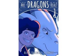 9783754931943 - Are Dragons Real? (Band 1) - Alexa Valenzuela Chavez Kartoniert (TB)