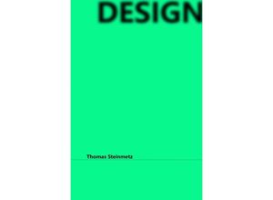 9783754932209 - Googie   Brief Answers to the Big Questions of Design - Dr Thomas Steinmetz Kartoniert (TB)