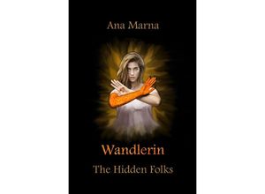 9783754935842 - The Hidden Folks   Wandlerin - Ana Marna Kartoniert (TB)