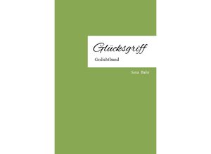 9783754938065 - Glücksgriff - Sina Bahr Kartoniert (TB)