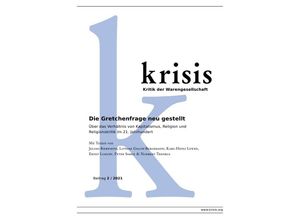 9783754938416 - Krisis - Beiträge zur Kritik der Warengesellschaft   Die Gretchenfrage neu gestellt - Krisis 2 2021 - Norbert Trenkle Ernst Lohoff Julian Bierwirth Karl-Heinz Lewed Peter Samol Kartoniert (TB)