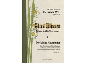 9783754939123 - Altes Wissen und Der kleine Hausdoktor - Evelyne Will Kartoniert (TB)