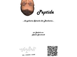 9783754939727 - Peptide die geheime Sprache der Biochemie - Stefan Mogk Kartoniert (TB)