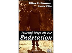 9783754940778 - Tausend Wege bis zur Endstation - Elias J Connor Kartoniert (TB)