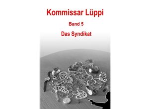 9783754943144 - Kommissar Lüppi   Kommissar Lüppi - Band 5 - Markus Schmitz Kartoniert (TB)