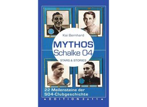 9783754943397 - Mythos Schalke 04 - Kai Bernhard Kartoniert (TB)