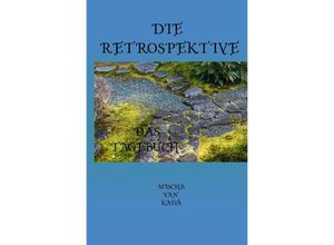 9783754944523 - Die Retrospektive - Michael Siegbert Kartoniert (TB)