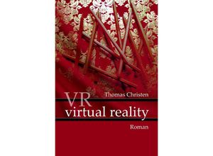 9783754948606 - VR - virtual reality - Thomas Christen Kartoniert (TB)