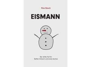 9783754954553 - Eismann - Pino Rauch Kartoniert (TB)