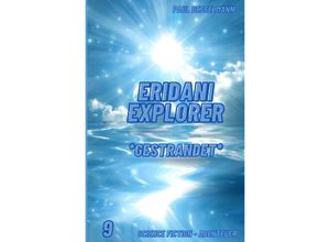 9783754954812 - Eridani Explorer - Paul Desselmann Kartoniert (TB)