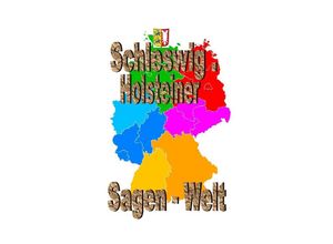 9783754956809 - Schleswig - Holsteiner Sagenwelt - Friedrich Moser Kartoniert (TB)