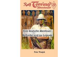 9783754959930 - Rolf Torring - Peter Wanjek Kartoniert (TB)