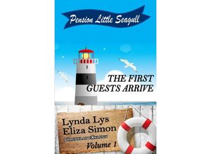 9783754961100 - Pension Little Seagull Volume 1 The first guests arrive - Lynda Lys Eliza Simon Kartoniert (TB)