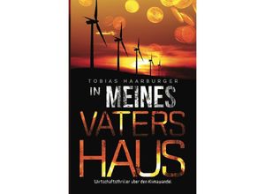 9783754967249 - In meines Vaters Haus - Tobias Haarburger Kartoniert (TB)