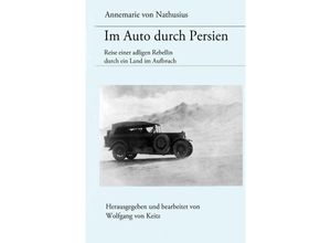 9783754968550 - Im Auto durch Persien - Annemarie von Nathusius Kartoniert (TB)