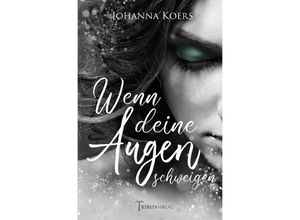 9783754968680 - Wenn deine Augen schweigen - Johanna Koers Kartoniert (TB)