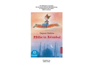 9783754969014 - Ein bilinguales Leseprojekt für die deutsch-türkische Sprachförderung in Anlehnung an die Lektüre Millie in Istanbul - Ahmet Arslan Kartoniert (TB)