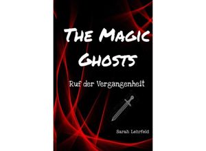 9783754973752 - The Magic Ghosts - Sarah Lehrfeld Kartoniert (TB)