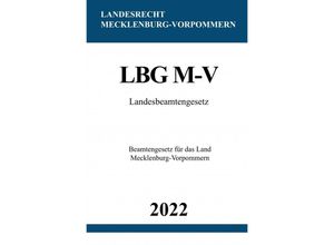 9783754973905 - Landesbeamtengesetz LBG M-V 2022 - Ronny Studier Kartoniert (TB)