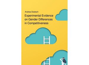 9783754974353 - Experimental Evidence on Gender Differences in Competitiveness - Andrea Doetsch Kartoniert (TB)