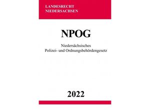 9783754974629 - Niedersächsisches Polizei- und Ordnungsbehördengesetz NPOG 2022 - Ronny Studier Kartoniert (TB)