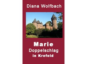 9783754976364 - Marie - Diana Wolfbach Kartoniert (TB)