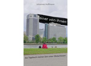 9783754976807 - KEiner von ihnen - Johannes Hoffmann Kartoniert (TB)