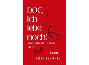 9783754977408 - DOC ich lebe noch! - Veronika Ciampa Kartoniert (TB)