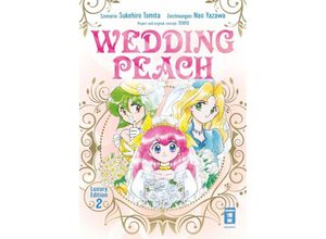 9783755500971 - Wedding Peach - Luxury Edition 02 - Nao Yazawa Sukehiro Tomita TENYU Gebunden