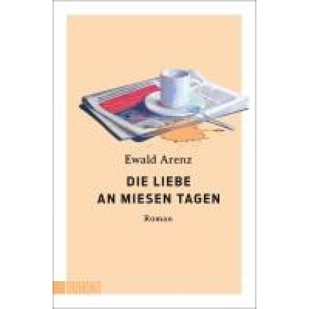 9783755805038 - Arenz Ewald Die Liebe an miesen Tagen
