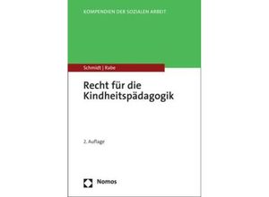 9783756000692 - Recht für die Kindheitspädagogik - Christopher A Schmidt Annette Rabe Kartoniert (TB)