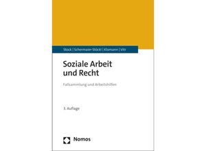 9783756000708 - Soziale Arbeit und Recht - Christof Stock Barbara Schermaier-Stöckl Verena Klomann Anika Vitr Kartoniert (TB)